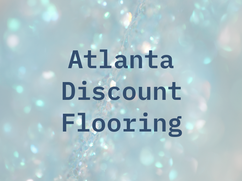 Atlanta Discount Flooring Inc