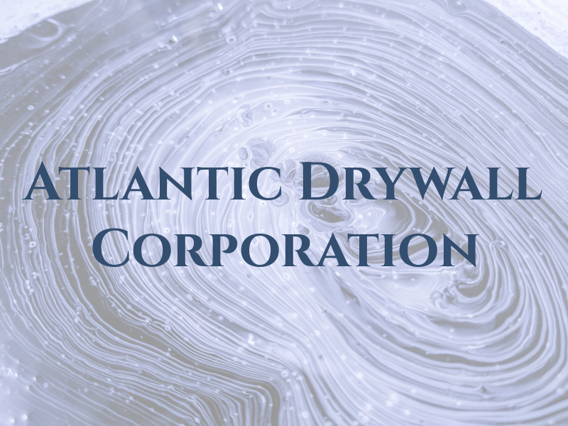Atlantic Drywall Corporation