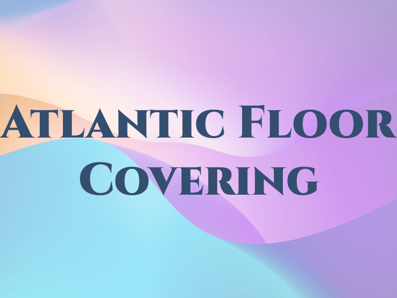 Atlantic Floor Covering