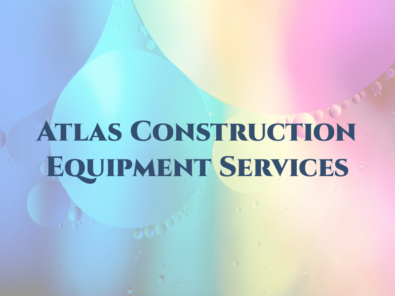 Atlas Construction Equipment Services