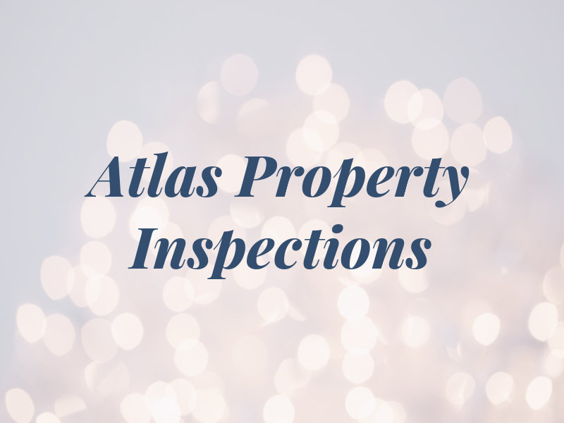 Atlas Property Inspections