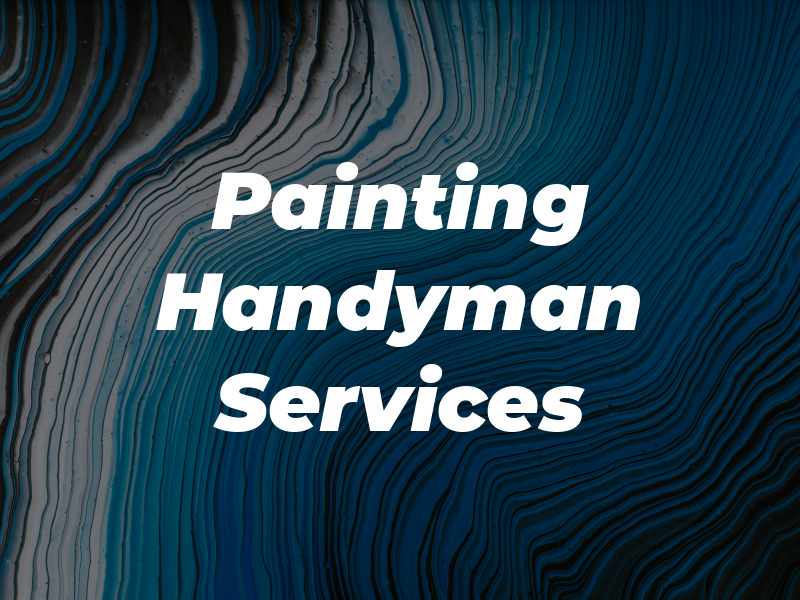 AA Painting + Handyman Services