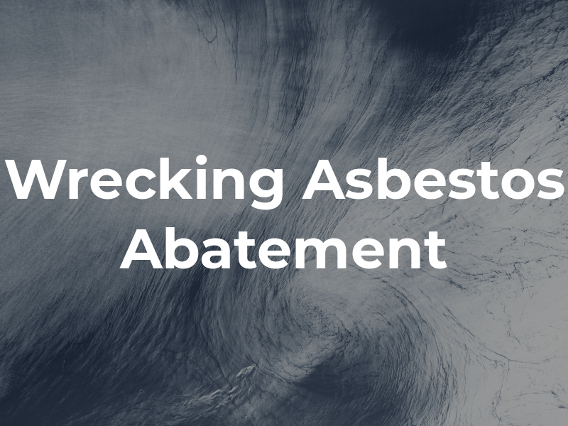 AA Wrecking & Asbestos Abatement CO.