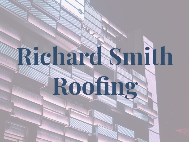 AAA Richard Smith Roofing