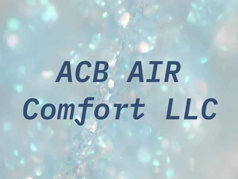 ACB AIR Comfort LLC