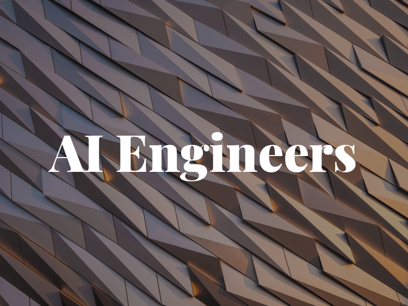 AI Engineers