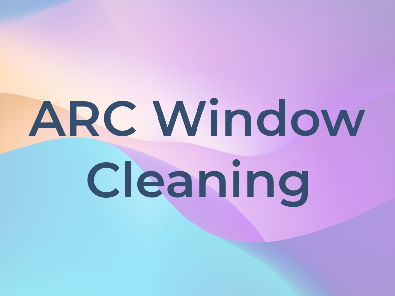 ARC Window Cleaning
