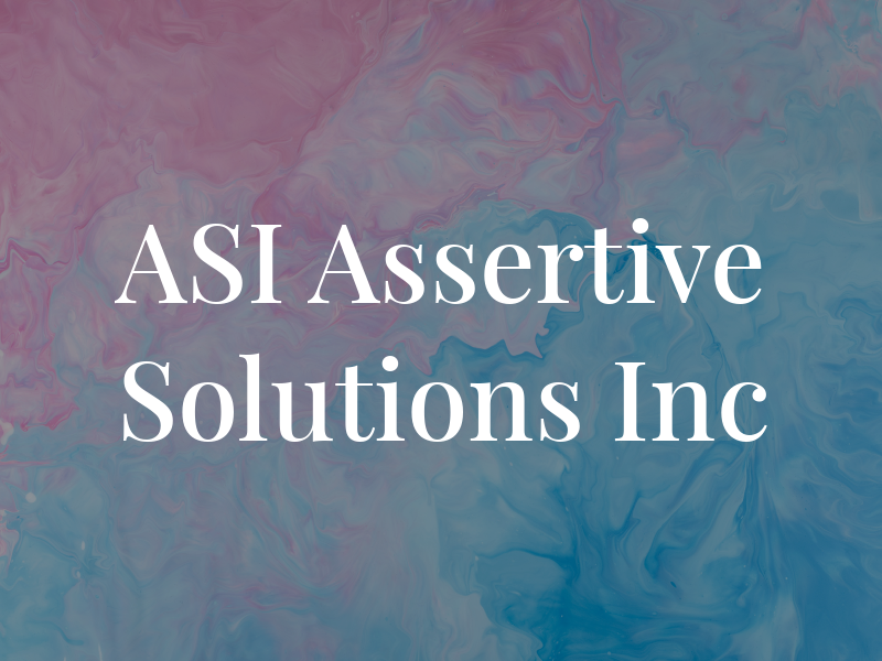 ASI Assertive Solutions Inc