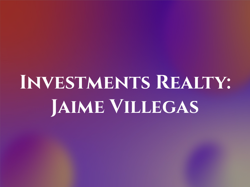 AZ Investments Realty: Jaime Villegas