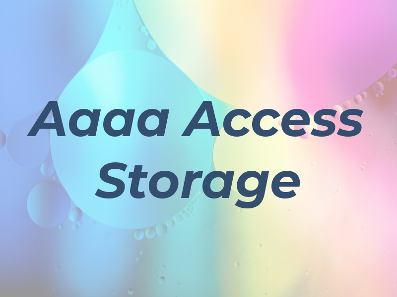Aaaa Access Storage Inc