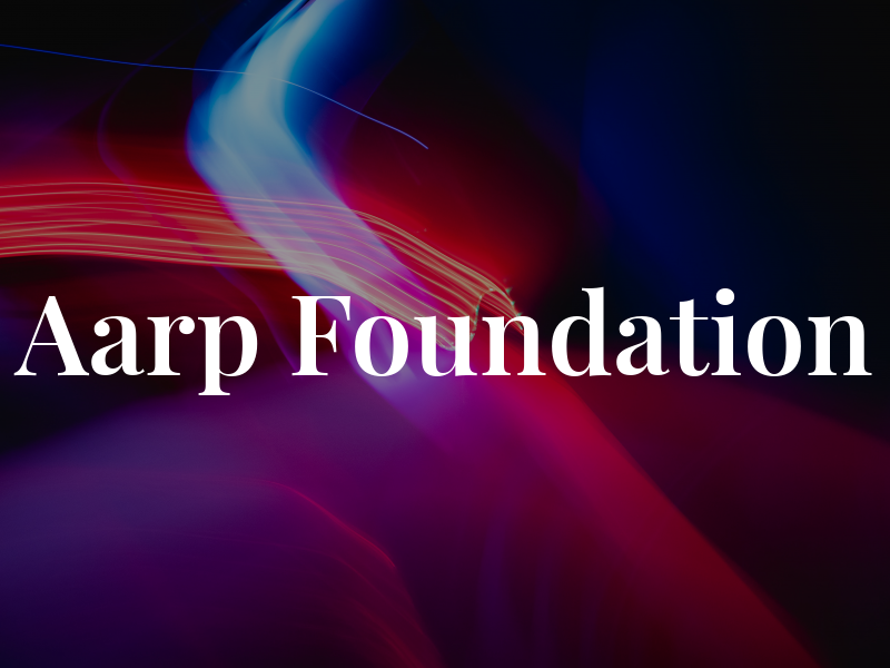 Aarp Foundation