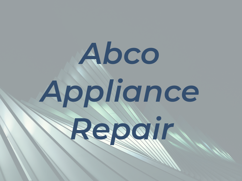 Abco Appliance Repair Inc