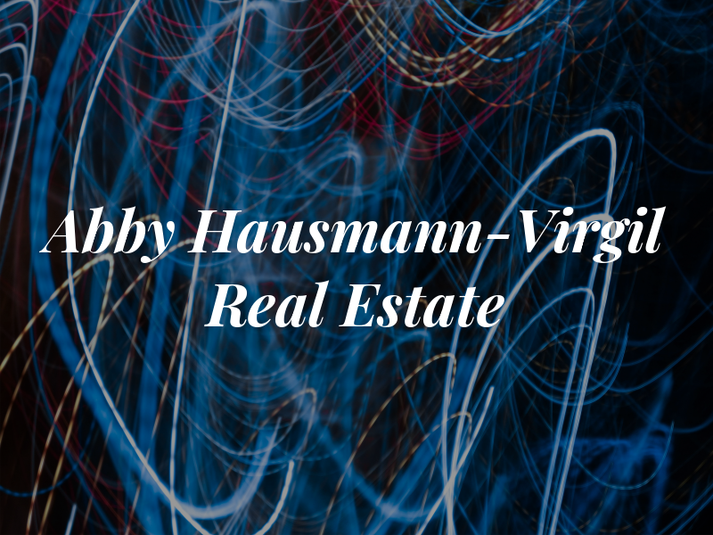 Abby Hausmann-Virgil Real Estate