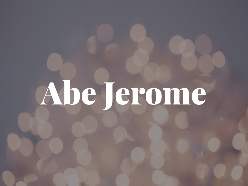 Abe Jerome