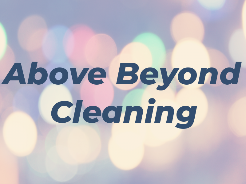 Above & Beyond Cleaning Llc