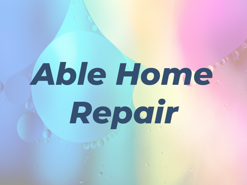 Able Home Repair