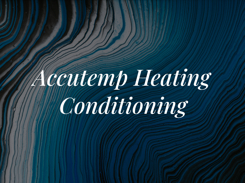 Accutemp Heating and Air Conditioning