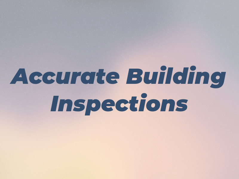 Accurate Building Inspections