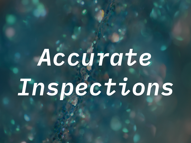 Accurate Inspections