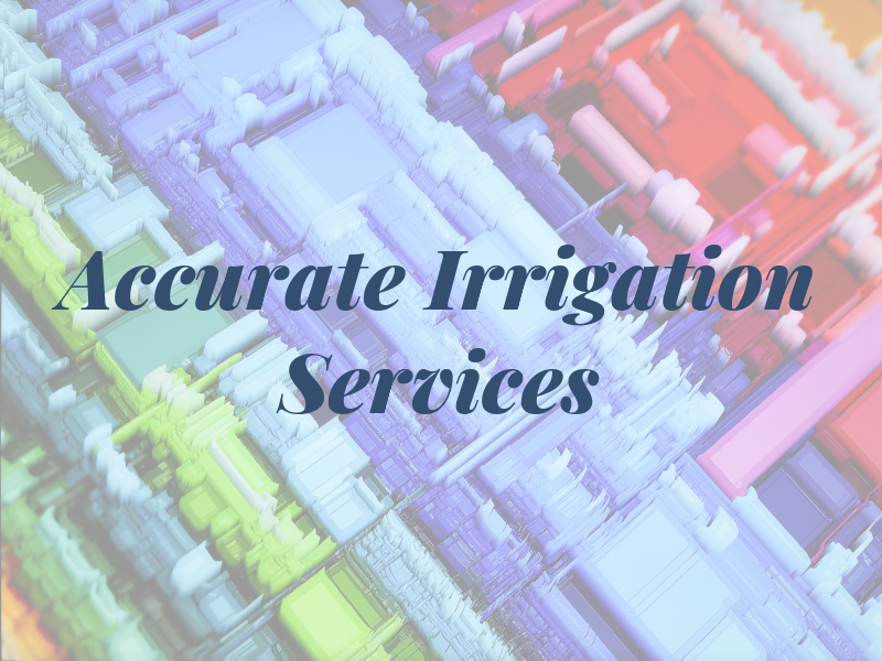 Accurate Irrigation Services