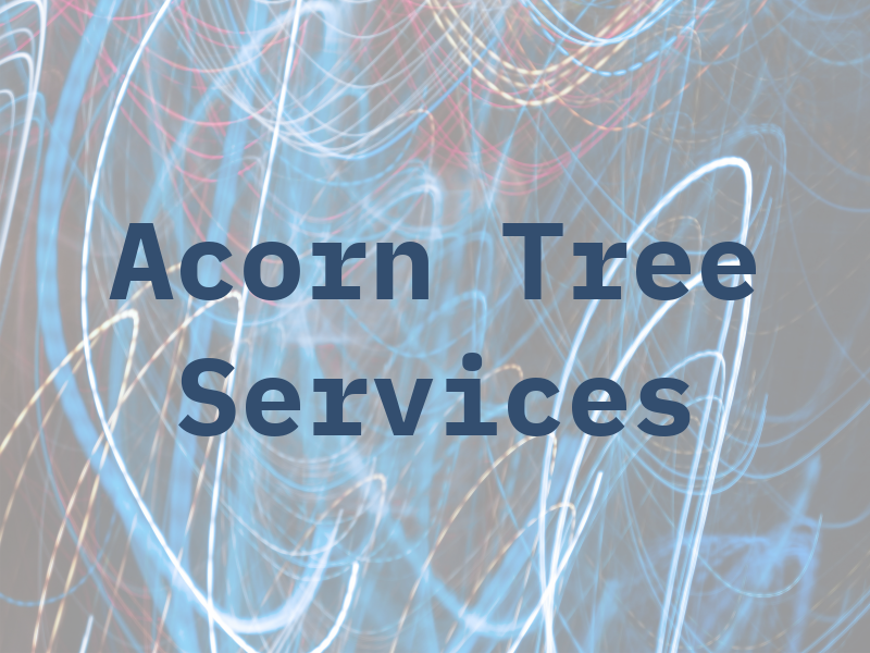 Acorn Tree Services Inc