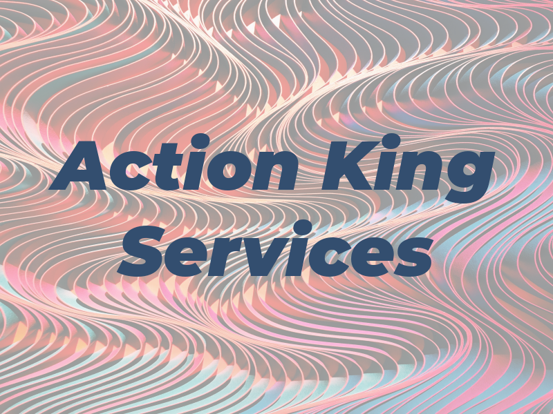 Action King Services
