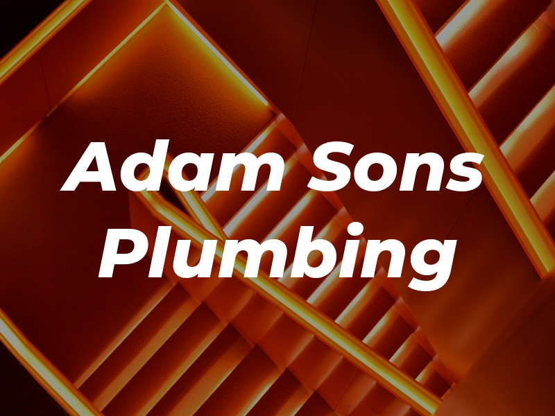 Adam & Sons Plumbing