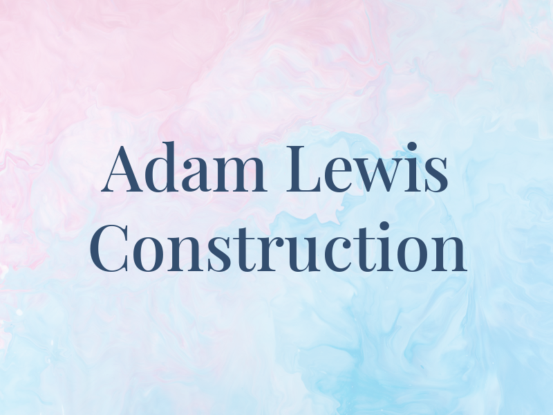 Adam Lewis Construction