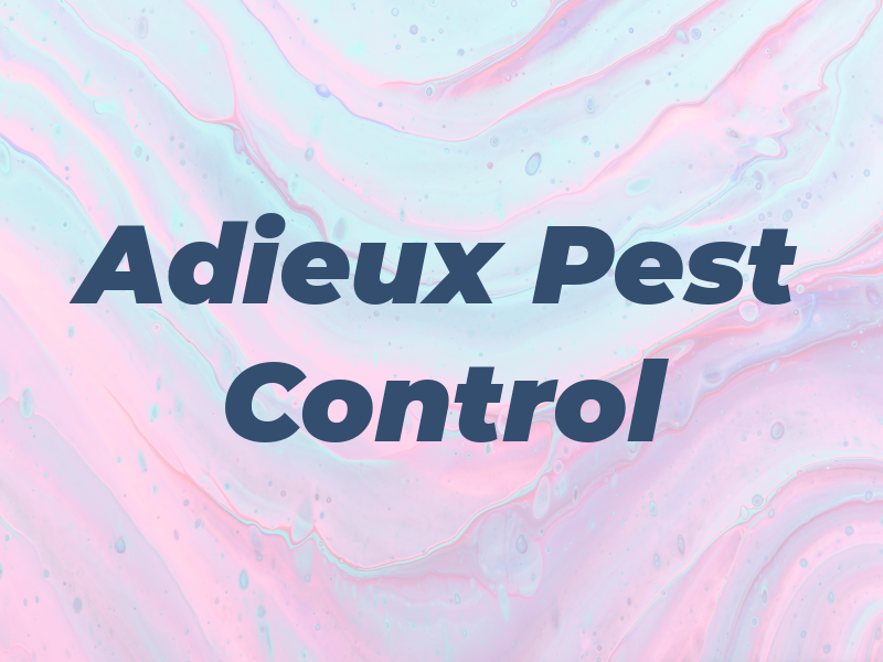Adieux Pest Control