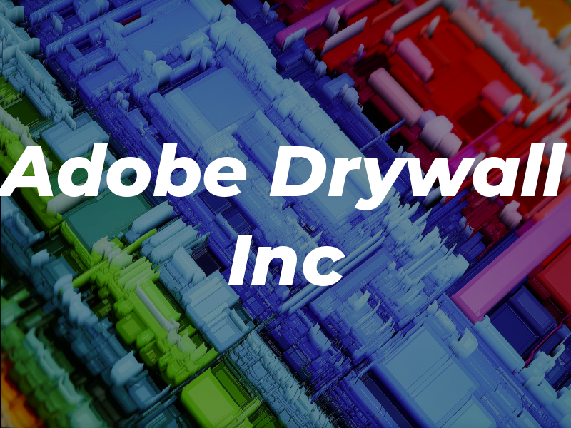 Adobe Drywall Inc