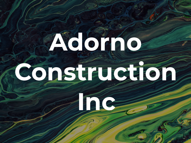 Adorno Construction Inc