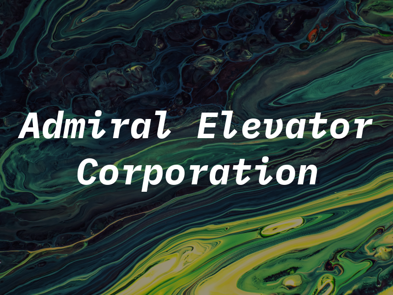Admiral Elevator Corporation