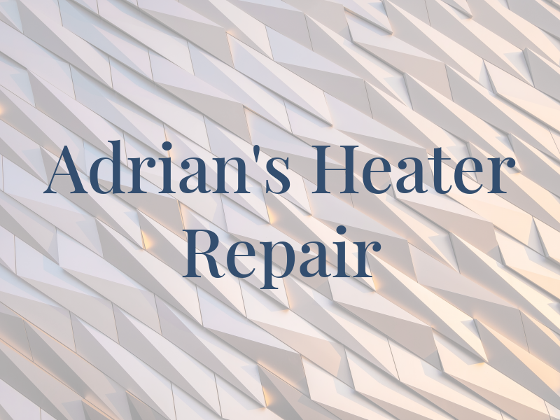 Adrian's AC & Heater Repair