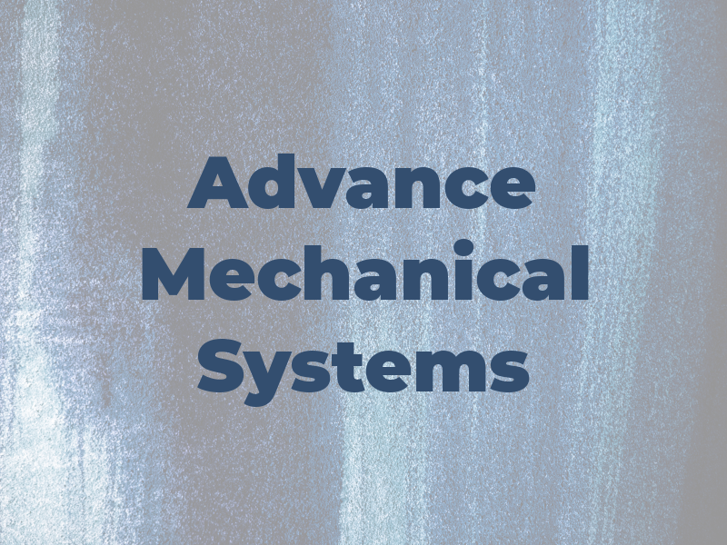 Advance Mechanical Systems Inc