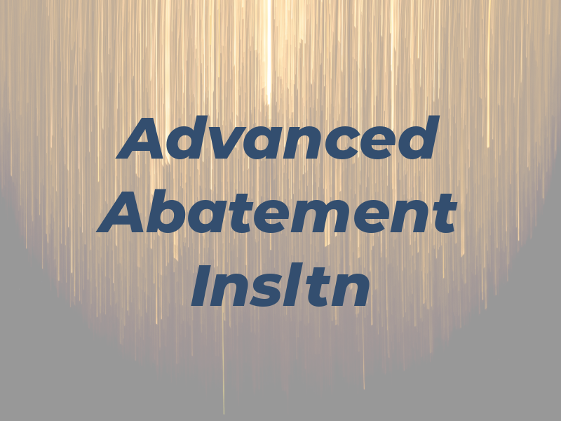 Advanced Abatement & Insltn
