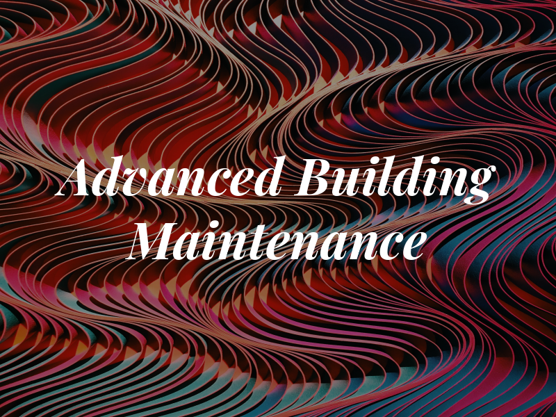 Advanced Building Maintenance