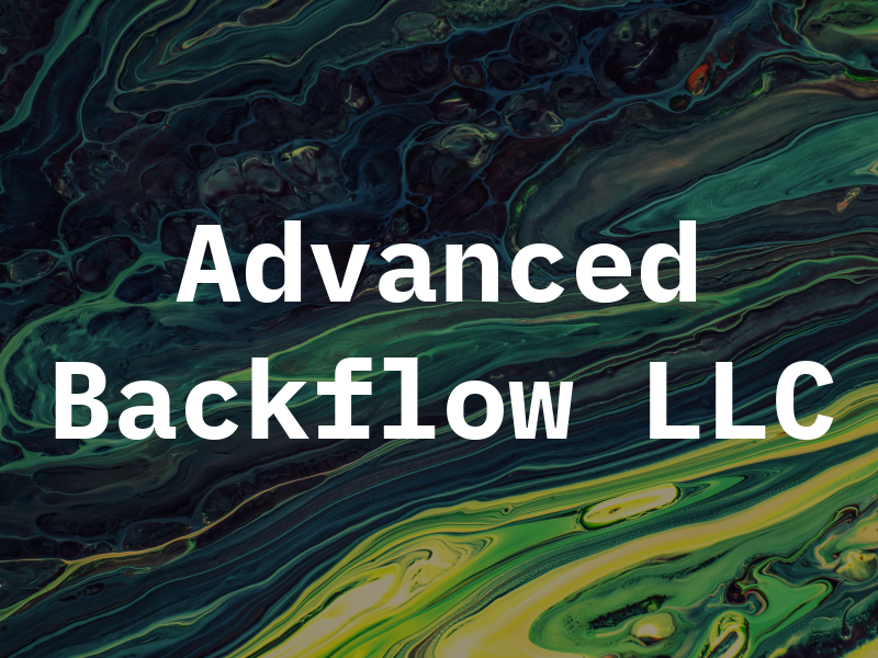Advanced Backflow LLC