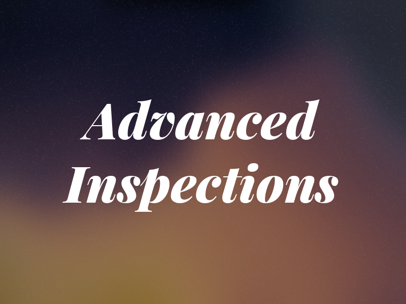 Advanced Inspections