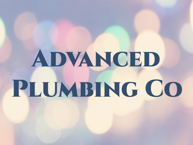 Advanced Plumbing Co