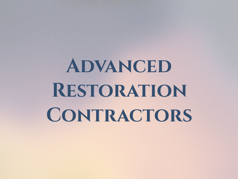 Advanced Restoration Contractors