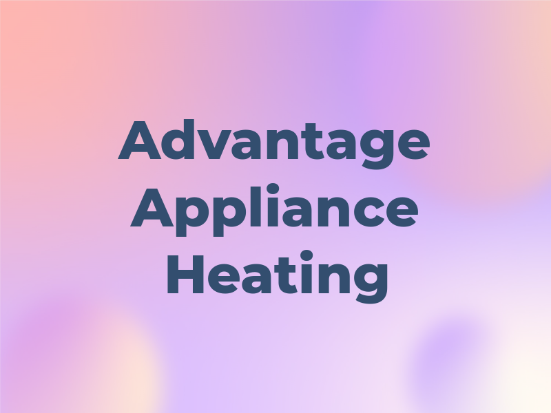 Advantage Appliance Heating & AC