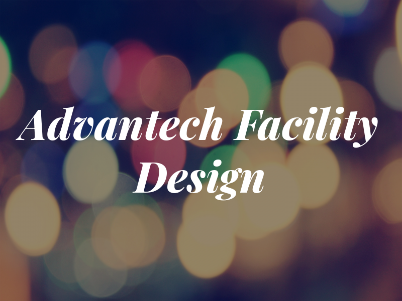 Advantech Facility Design