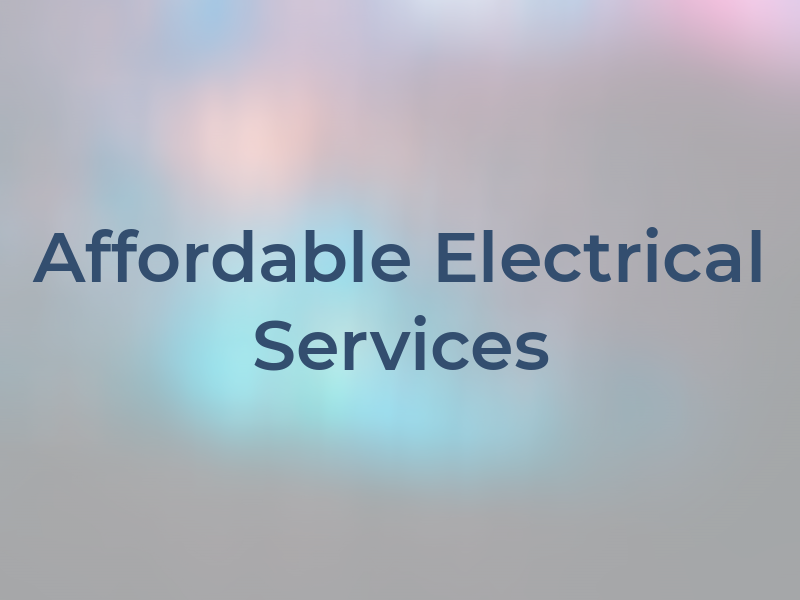 Affordable Electrical Services