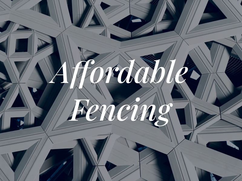 Affordable Fencing