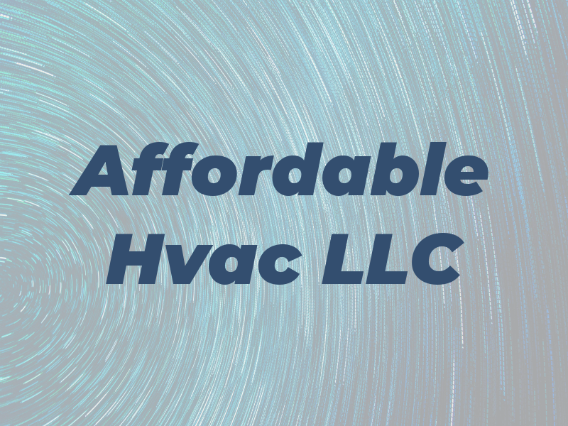 Affordable Hvac LLC