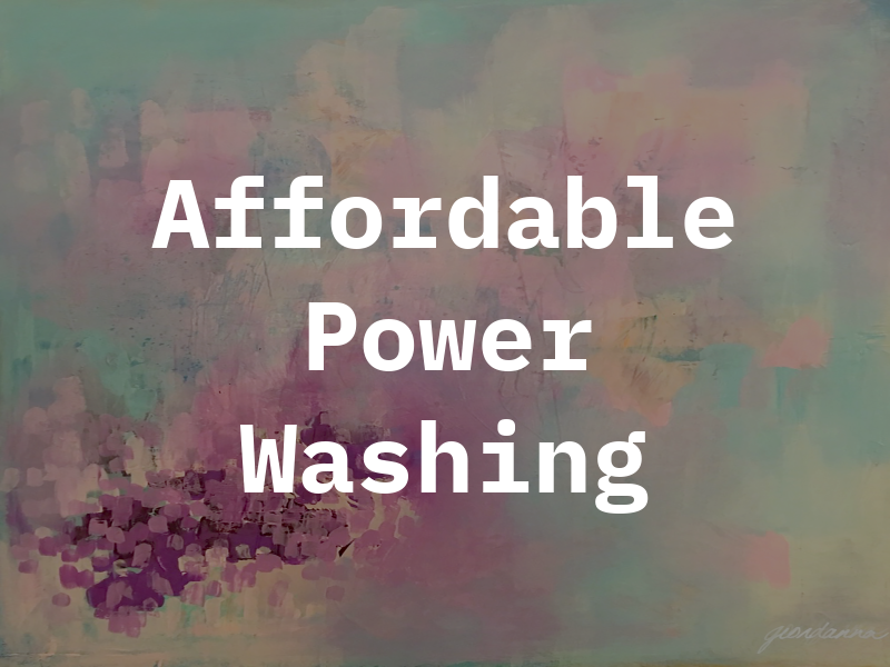 Affordable Power Washing