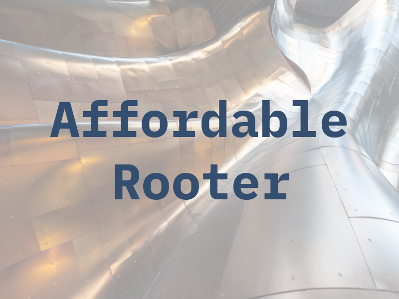 Affordable Rooter