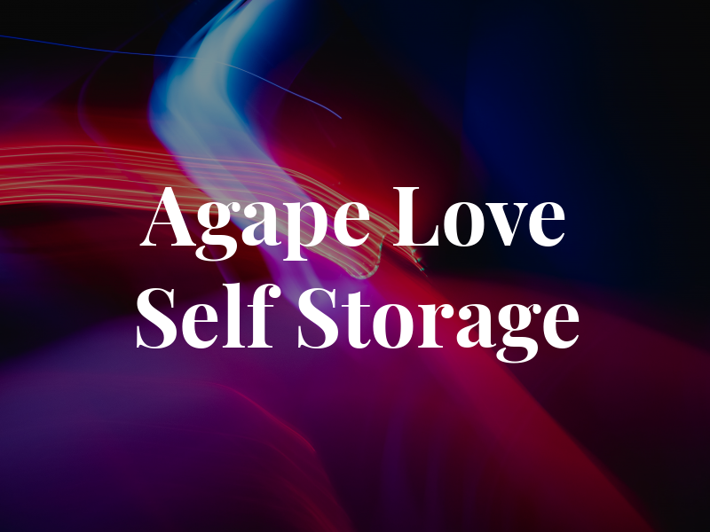Agape Love Self Storage