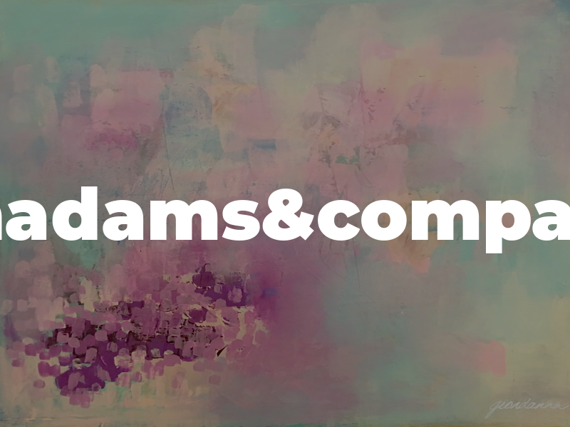 Ahadams&company