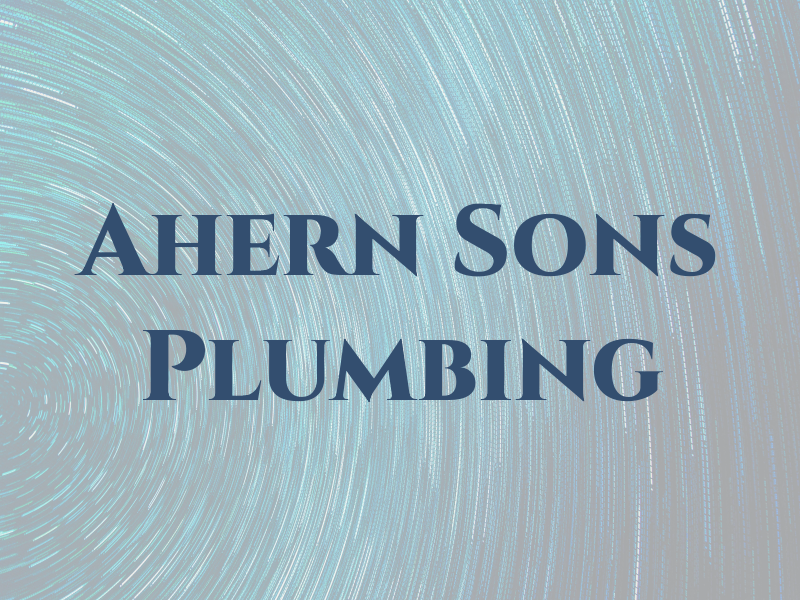 Ahern & Sons Plumbing Inc